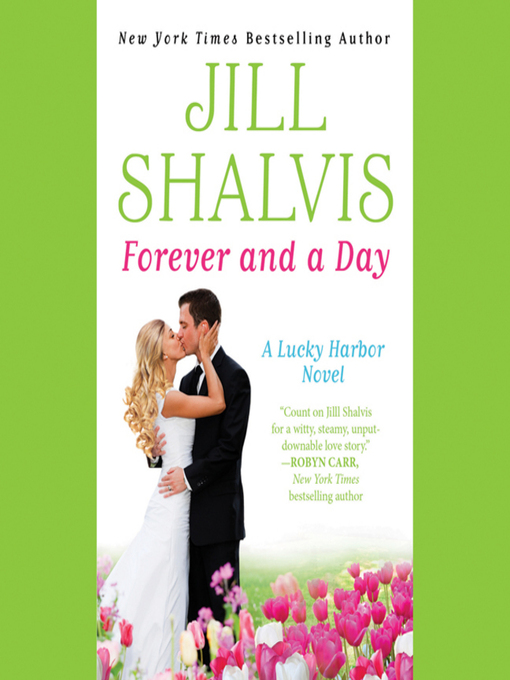 Title details for Forever and a Day by Jill Shalvis - Wait list